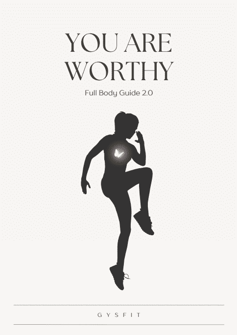 You Are Worthy Workout Guide